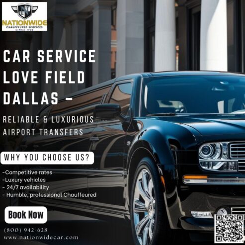 Car Service Love Field Dallas – Reliable & Luxurious Airport Transfers