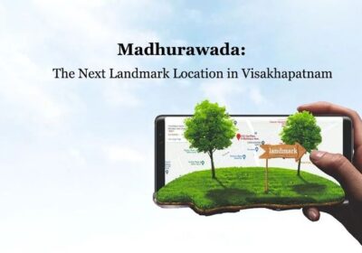 Madhurawada-The-Next-Landmark-Location-in-Visakhapatnam