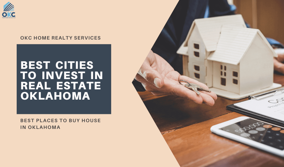 Best Cities to Invest in Real Estate in Oklahoma (With Maximum ROI)