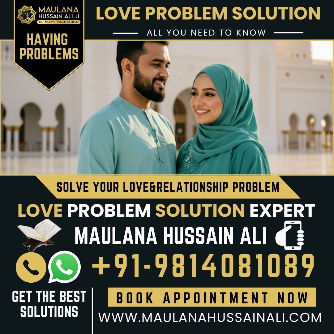 Best Love Problem Solution in Pune | Muslim Astrologer | Maulana Hussain Ali