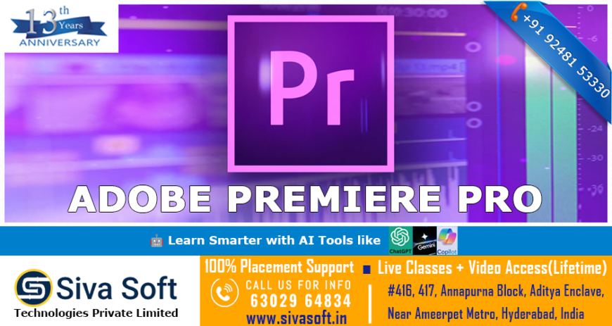 Adobe Premiere with AI Training Course | Classroom and Online | Ameerpet Hyderabad India