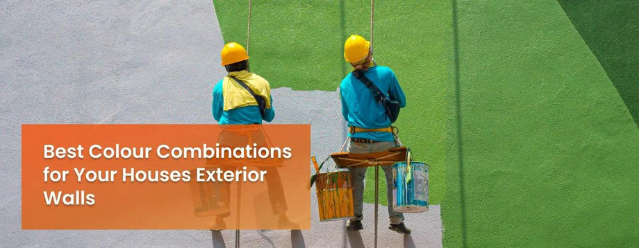 Best Colour Combinations for Your House’s Exterior Walls