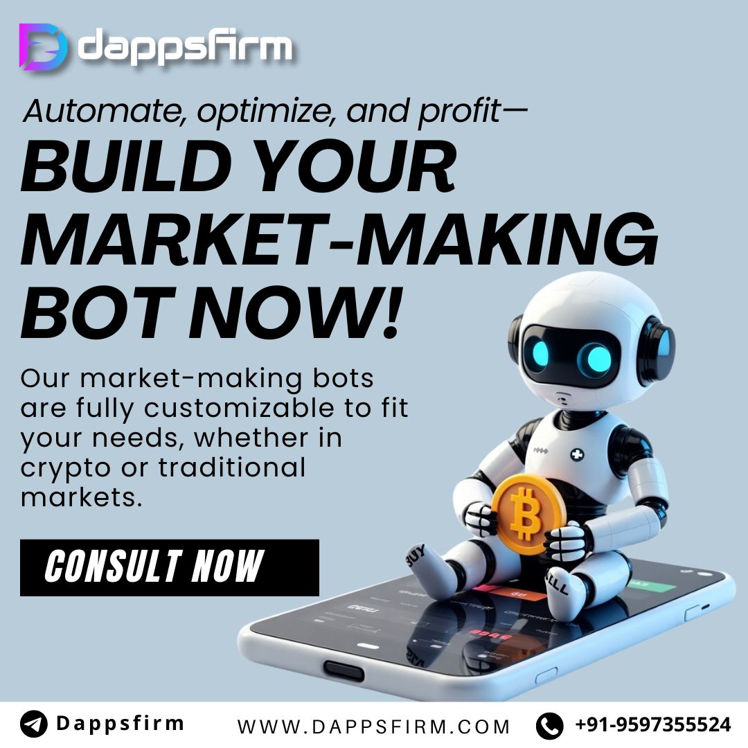 Market Making Bot Development Services for Businesses Aiming at High Liquidity Growth