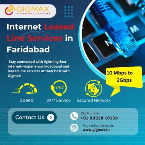 Fast Internet Leased Line Provider in Faridabad | Gigmax