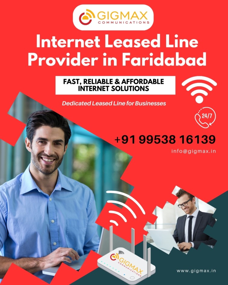 Trusted Internet Leased Line Provider in Faridabad | Gigmax
