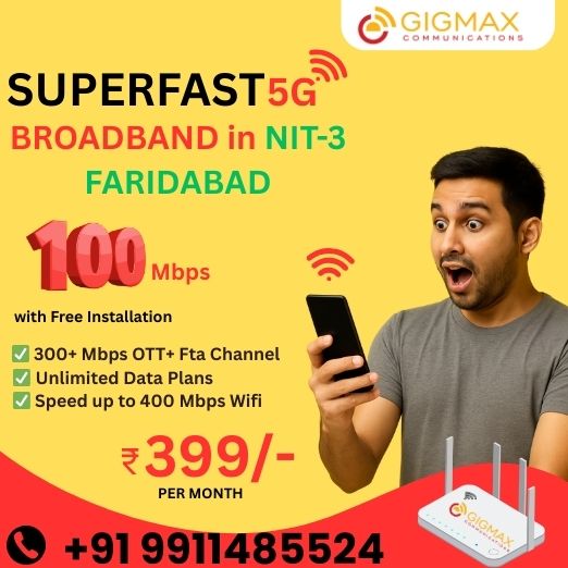 Best Internet Service in NIT 3 Faridabad | WiFi Plans by Gigmax