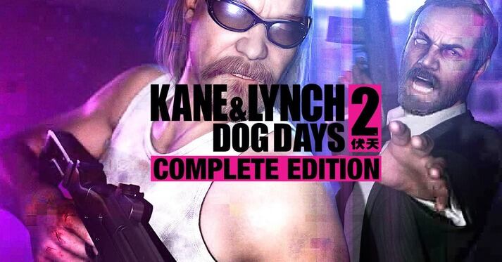 Kane and Lynch 2 Dog Days