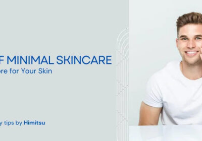 The-Magic-of-Minimal-Skincare-Why-Less-is-More-for-Your-Skin