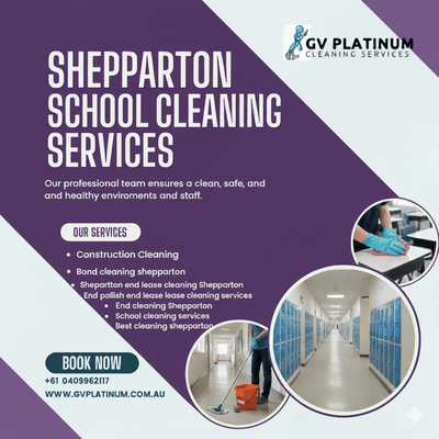 Professional Shepparton School Cleaning Services By G V Platinum