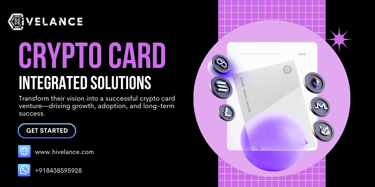Get Top Crypto Card Development & Integration Service at Hivelance